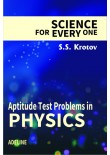 Science for Every One Aptitude Test Problems in Physics