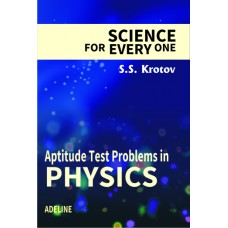 Science for Every One Aptitude Test Problems in Physics