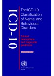 The ICD-10 Classification of Mental & Behavioural Disorders: Clinical Descriptions and Diagnostic Guidelines
