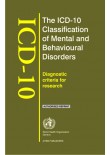 The ICD-10 Classification of Mental & Behavioural Disorders: Diagnostic Criteria for Research
