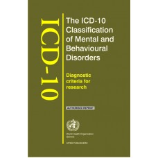 The ICD-10 Classification of Mental & Behavioural Disorders: Diagnostic Criteria for Research