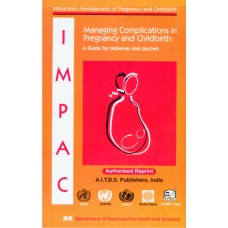 Managing Complications in Pregnancy and Childbirth: A Guide for Midwives and Doctors