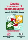 Quality Assurance of Pharmaceuticals, Vol. I