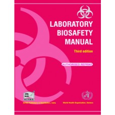 Laboratory Biosafety Manual