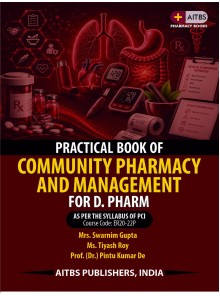 PRACTICAL BOOK OF COMMUNITY PHARMACY AND MANAGEMENT FOR D. PHARM