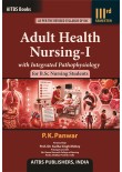 Adult Health Nursing-I with Integrated Pathophysiology for B.Sc Nursing Students (IIIrd Semester)