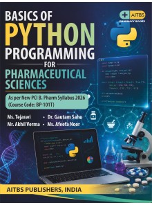 Basics of Python Programming for Pharmaceutical Sciences  (As per New PCI B. Pharm Syllabus 2026 (Course Code: BP 101T)]