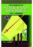 The Elements of Statics and Dynamics Part I: Statics, 1/Ed.