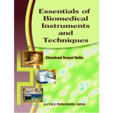 Essentials of Biomedical Instruments and Techniques, 2/Ed.