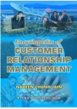 Encyclopedia of Customer Relationship Management, 1/Ed. (H.B.)