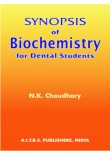 Synopsis of Biochemistry for Dental Students, 1/Ed.