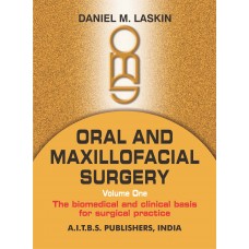 Oral and Maxillofacial Surgery: The Biomedical and Clinical Basis for Surgical Practice  (Vol. I), 1/Ed. (H.B.)