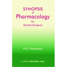 Synopsis of Pharmacology for Dental Students, 1/Ed.