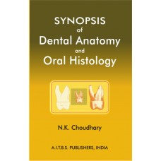 Synopsis of Dental Anatomy and Oral Histology, 1/Ed.