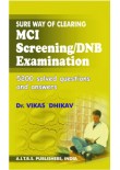 Sure Way of Clearing MCI Screening/DNB Examination, 2/Ed.