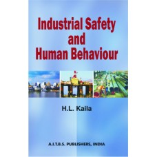 Industrial Safety and Human Behaviour, 1/Revised Ed.