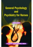 General Psychology and Psychiatry for Nurses