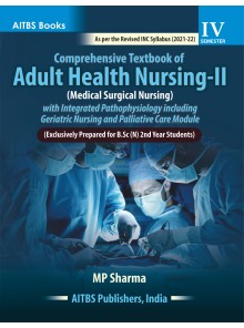 Comprehensive Textbook of Adult Health Nursing-II (Medical Surgical Nursing) 