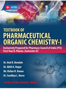 Textbook of Pharmaceutical Organic Chemistry-I for First Year B. Pharm. (PCI)