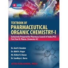 Textbook of Pharmaceutical Organic Chemistry-I for First Year B. Pharm. (PCI)