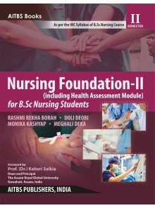Nursing Foundation-II (including Health Assessment Module) for B.Sc Nursing Students