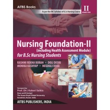 Nursing Foundation-II (including Health Assessment Module) for B.Sc Nursing Students