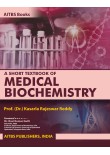 A SHORT TEXTBOOK OF MEDICAL BIOCHEMISTRY
