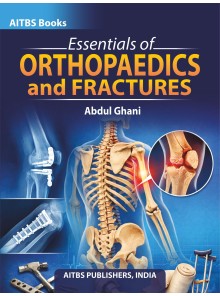 Essentials of  ORTHOPAEDICS and FRACTURES