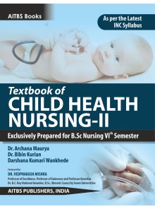 Textbook of CHILD HEALTH NURSING-II (Exclusively Prepared for B.Sc Nursing VIth Semester)