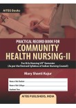 PRACTICAL RECORD BOOK FOR COMMUNITY HEALTH NURSING-II For B.Sc Nursing VIIth Semester