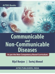 Communicable and Non-Communicable Diseases  (As per the New Competency Based Curriculum)