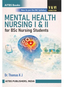 MENTAL HEALTH NURSING I & II for BSc Nursing Students