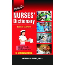 Bansal's Nurses' Dictionary, (Eng.-Eng.), 3/Ed.