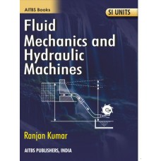 Fluid Mechanics and Hydraulic Machines