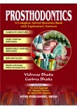 Prosthodontics: A Complete Solved Question Bank with Explanatory Answers, 1/Ed.