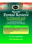 Navin Dental Review, Vol. 2 : General Pathology,  Microbiology, Oral Histology Pharmacology, Dental Anatomy, 2/Ed.