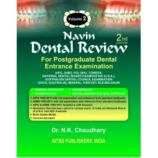 Navin Dental Review, Vol. 2 : General Pathology,  Microbiology, Oral Histology Pharmacology, Dental Anatomy, 2/Ed.