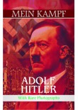 Mein Kampf (With Rare Photographs) Mein Kampf (With Rare Photographs)