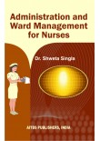 Administration and Ward Management for Nurses, 2/Ed.