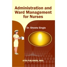 Administration and Ward Management for Nurses, 2/Ed.