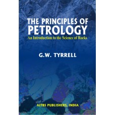 The Principles of Petrology: An Introduction to the Science of Rocks, 2/Ed.