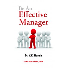 Be An Effective Manager, 1/Ed.
