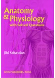 Anatomy and Physiology with Solved Questions, 1/Ed. 