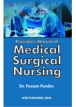 Procedure Manual of Medical Surgical Nursing, 1/Ed.