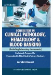 Concise Text in Clinical Pathology, Hematology & Blood Banking (Including Laboratory Instruments)