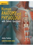 Human Anatomy and Physiology with Solved Questions