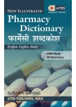 New Illustrated Pharmacy Dictionary (English-English-Hindi)
