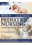 MCQ’s in Pediatric Nursing (with Explanatory Answers)