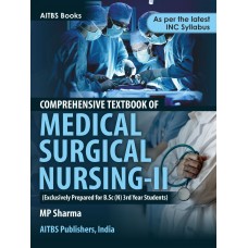 Comprehensive Textbook of Medical Surgical Nursing-II (Exclusively Prepared for B.Sc (N) 3rd Year Students)