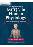 Comprehensive MCQ’s in Human Physiology with Explanatory Answers